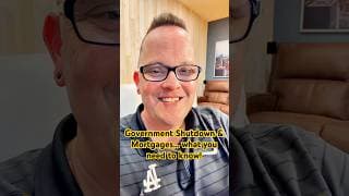 Government Shutdown + Mortgages: What Realtors Need To Know Now